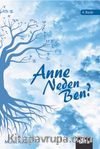 Anne Neden Ben?
