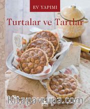 Ev Yapımı Turtalar ve Tartlar 