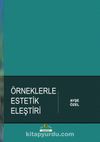 Örneklerle Estetik Eleştiri