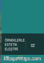 Örneklerle Estetik Eleştiri