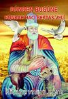 Dünden Bugüne Hünkar Hacı Bektaş Veli