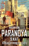 Paranoya & 9. Kat