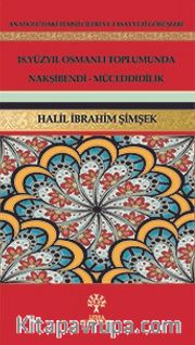 18.Yüzyıl Osmanlı Toplumunda Nakşibendi-Müceddidilik