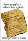 Senin Gözyaşların Benim Kıyametimdir