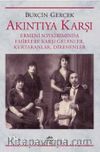 Akıntıya Karşı & Ermeni Soykırımında Emirlere Karşı Gelenler, Kurtaranlar, Direnenler