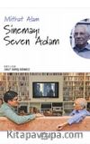 Sinemayı Seven Adam