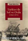Türkiye'de Sol ve Ordu (1960-1971)