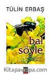 Bal Söyle
