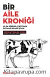Bir Aile Kroniği ya da Küresel Yırtıcının Doymak Bilmez İştahı