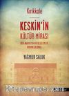 Kırıkkale Keskin’in Kültür Mirası