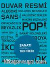 Sanatı Değiştiren 100 Fikir