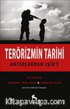 Terörizmin Tarihi  & Antikçağdan IŞİD’e