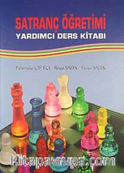 Satranç Öğretimi <br /> Yardımcı Ders Kitabı