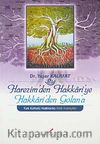 Harezim'den Hakkari'ye Hakkari'den Golan'a & Türk Kültürlü Halklarda Halk İnançları
