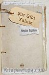 Şiir Gibi Yalnız