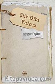 Şiir Gibi Yalnız