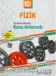 10. Sınıf Fizik Kazanım Hücreli Konu Anlatımlı