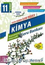 11. Sınıf Kimya Aşama Aşama İleri Düzey Kazanım Hücreli Soru Bankası
