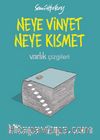 Neye Vinyet Neye Kısmet