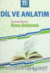 11. Sınıf Dil ve Anlatım Kazanım Hücreli Konu Anlatımlı