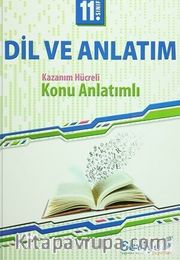 11. Sınıf Dil ve Anlatım Kazanım Hücreli Konu Anlatımlı