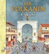 Bir Volkanın Öyküsü