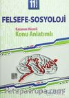 11. Sınıf Felsefe-Sosyoloji Kazanım Hücreli Konu Anlatımlı