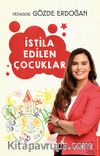İstila Edilen Çocuklar