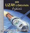 Bir Uzay Görevinin Öyküsü
