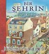 Bir Şehrin Öyküsü