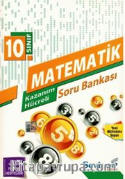 10. Sınıf Matematik Aşama Aşama İleri Düzey Kazanım Hücreli Soru Bankası