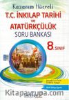 8. Sınıf T. C. İnkılap Tarihi ve Atatürkçülük Kazanım Hücreli Soru Bankası