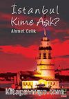 İstanbul Kime Aşık?