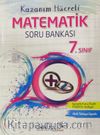 7. Sınıf Matematik Kazanım Hücreli Soru Bankası