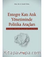 Entegre Katı Atık Yönetiminde Politika Araçları