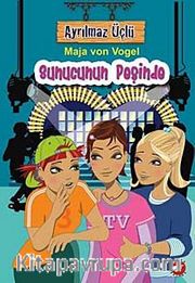 Sunucunun Peşinde / Ayrılmaz Üçlü 6. Kitap