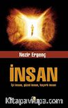 İnsan & İyi İnsan, Güzel İnsan, Hayırlı İnsan