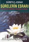 Suretu'l Esrar - Surelerin Esrarı & 114 Surenin Faziletleri, Hikmetleri ve Esrarı