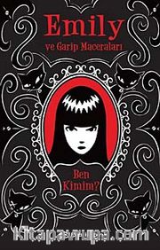 Emily ve Garip Maceraları / Ben Kimim?