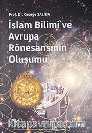 İslam Bilimi ve Avrupa  Rönesansının Oluşumu