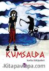 Kumsalda & Korku Hikayeleri