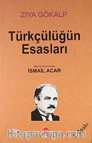 Türkçülüğün Esasları