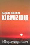 Doğuda Bulutlar Kırmızıdır