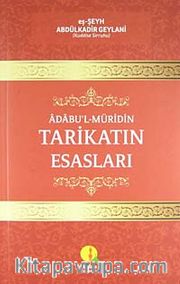 Adabu'l-Müridin Tarikatın Esasları
