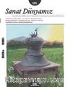 Sanat Dünyamız Üç Aylık Kültür ve Sanat Dergisi Sayı:155 Kasım-Aralık 2016