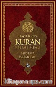 Hayat Kitabı Kur'an Kelime Meali (Rahle Boy)