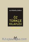 Öz Türkçe Kılavuzu (Ciltli) / Dil Hazinesi Dizisi