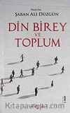 Din Birey ve Toplum (Ciltli)