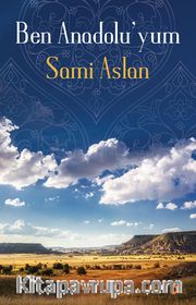 Ben Anadolu’yum