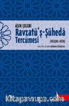 Ravzatu'ş-Şüheda Tercümesi